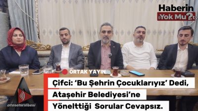 &nbsp; Ataşehir’de Siyaset Fırtınası: Çifci’den “Ramazan Sonrası” Uyarısı dikkat çekti…