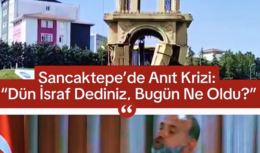 Sancaktepe’de kaldırılan simge anıt üzerinden başlayan tartışmada, geçmişte “israf” eleştirileri